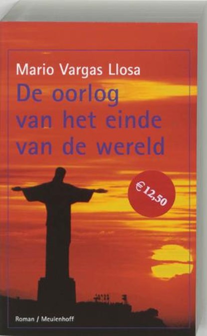 De oorlog van het einde van de wereld, VARGAS LLOSA, Mario - Paperback - 9789029071482