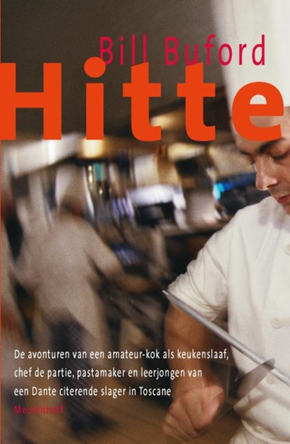 Hitte, Bill Buford - Paperback - 9789029073936