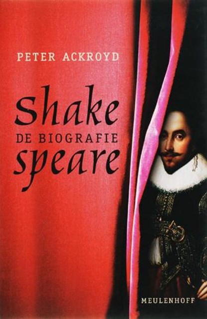 Shakespeare , ACKROYD, Peter - Gebonden met stofomslag - 9789029076685