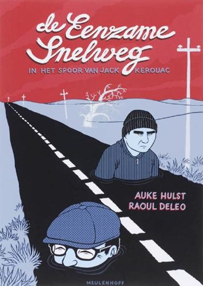 De eenzame snelweg, HULST, Auke & RAOUL, Deleo - Paperback - 9789029080446