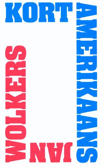 Kort Amerikaans, Jan Wolkers - Gebonden - 9789029080514
