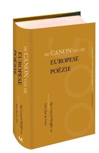 Canon van de Europese po?zie | Ilja Leonard Pfeijffer & Gert Jan De Vries | 