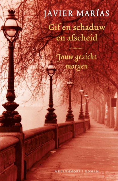 Gif en schaduw en afscheid, Javier Marías - Paperback - 9789029082143