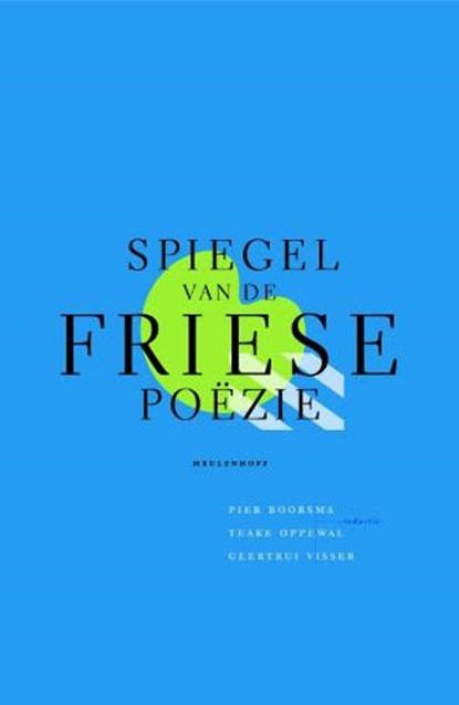 Spiegel van de Friese poëzie, BOORSMA, Pier [e.a.] [samenst.] - Gebonden - 9789029083577