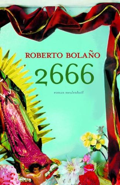 2666, BOLANO, Roberto - Gebonden met stofomslag - 9789029084482