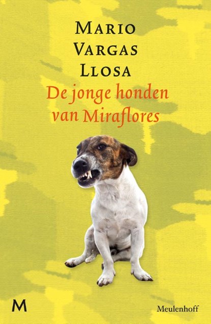 De jonge honden van Miraflores, Mario Vargas Llosa - Paperback - 9789029086530