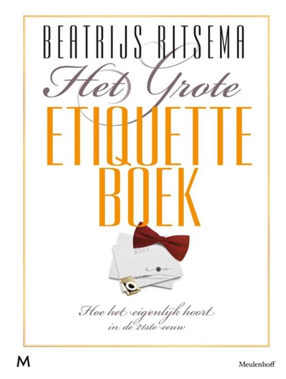 Het Grote Etiquetteboek, Beatrijs Ritsema - Gebonden - 9789029086707