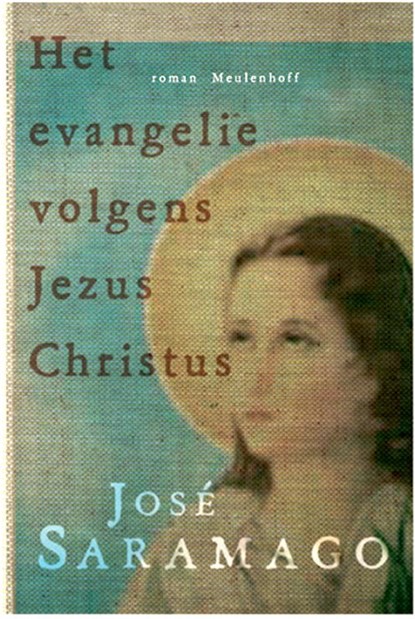 Het evangelie volgens Jezus Christus, José Saramago - Paperback - 9789029087582