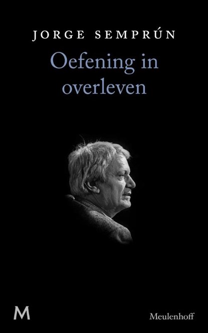 Oefening in overleven, Jorge Semprún - Gebonden - 9789029089272