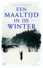 Een maaltijd in de winter | Hubert Mingarelli | 