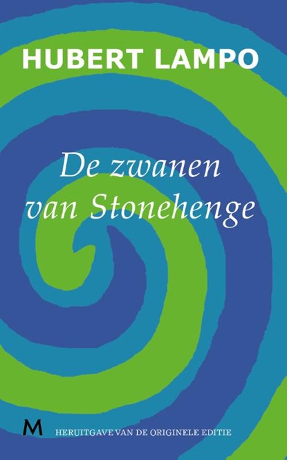 De zwanen van Stonehenge, Hubert Lampo - Paperback - 9789029089845