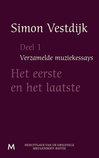 Het eerste en het laatste, Simon Vestdijk - Paperback - 9789029089982