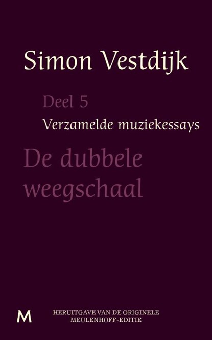 De dubbele weegschaal, Simon Vestdijk - Paperback - 9789029090032