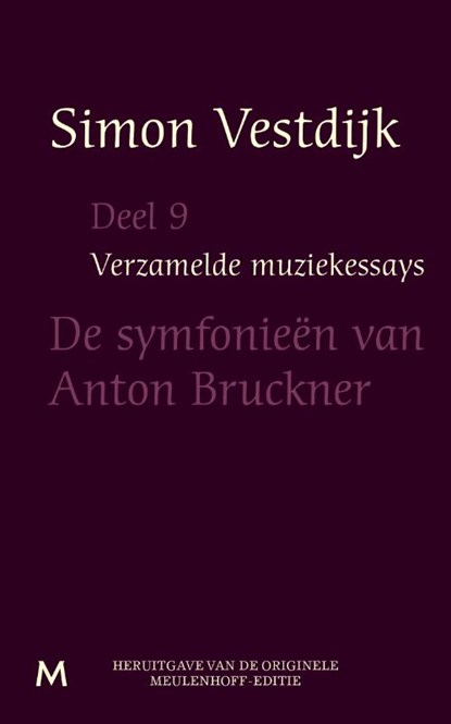 De symfonieën van Anton Bruckner, Simon Vestdijk - Paperback - 9789029090070