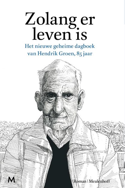 Zolang er leven is, Hendrik Groen - Paperback - 9789029090766