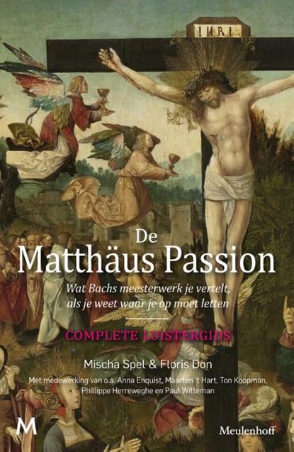 De Matthäus-Passion, Mischa Spel ; Floris Don - Gebonden - 9789029090872
