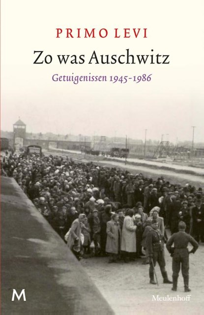 Zo was Auschwitz, Primo Levi - Paperback - 9789029091060