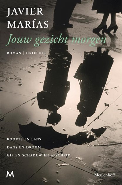 Jouw gezicht morgen, Javier Marías - Gebonden - 9789029091459