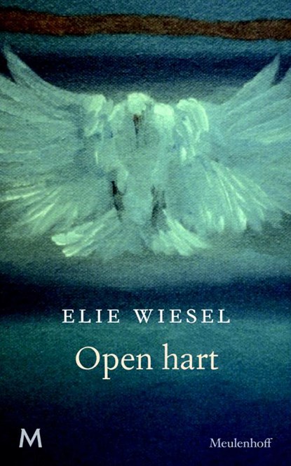Open hart, Elie Wiesel - Gebonden - 9789029091466