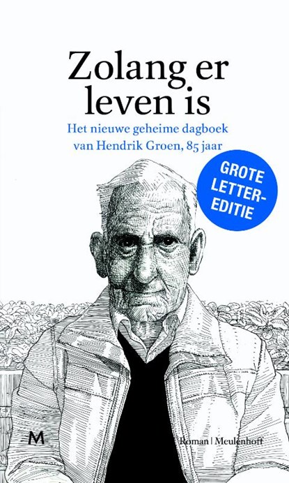 Zolang er leven is, Hendrik Groen - Gebonden - 9789029091596