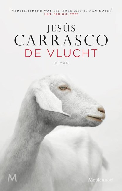 De vlucht, Jesús Carrasco - Gebonden - 9789029091749