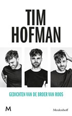 Gedichten van de broer van Roos | Tim Hofman | 