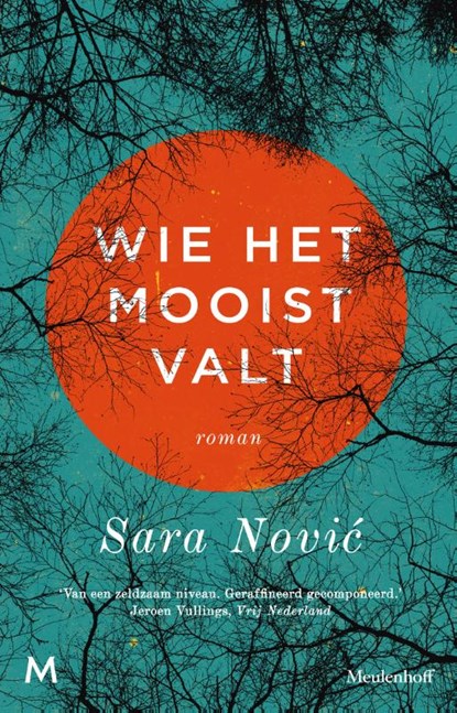 Wie het mooist valt, Sara Nović - Gebonden - 9789029091886