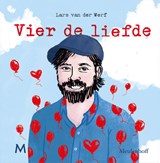 Vier de liefde, Lars van der Werf -  - 9789029092043