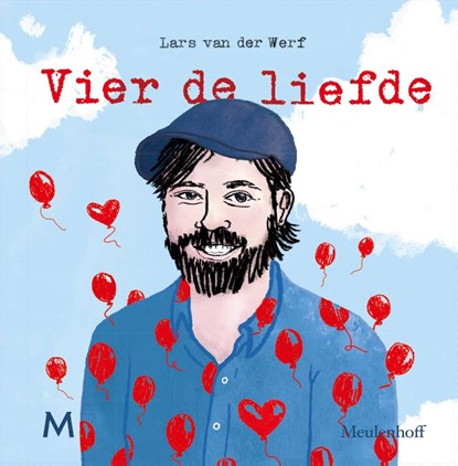 Vier de liefde, Lars van der Werf - Gebonden - 9789029092043