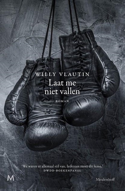 Laat me niet vallen, Willy Vlautin - Gebonden - 9789029092180