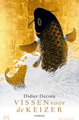 Vissen voor de keizer | Didier Decoin | 9789029092302