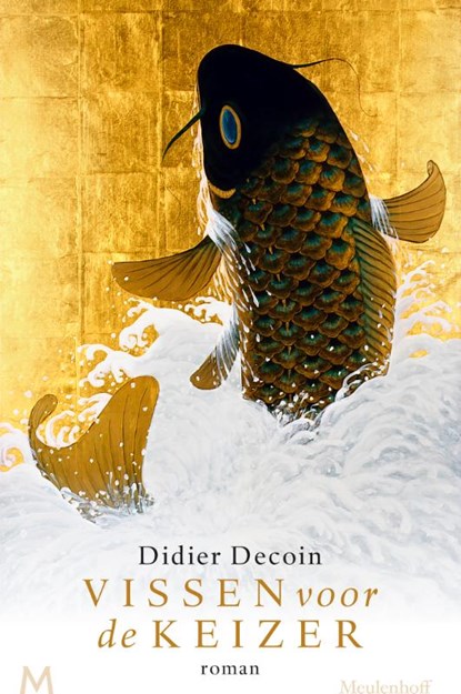 Vissen voor de keizer, Didier Decoin - Gebonden - 9789029092302