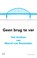Geen brug te ver, Marcel van Roosmalen - Paperback - 9789029092340