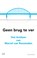 Geen brug te ver, Marcel van Roosmalen - Paperback - 9789029092340