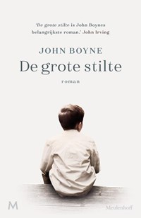 De grote stilte | John Boyne | 