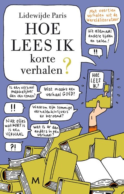 Hoe lees ik korte verhalen?, Lidewijde Paris - Paperback - 9789029092562