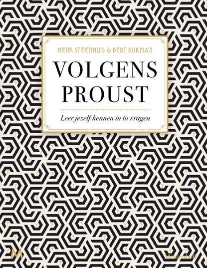 Volgens Proust, Henk Steenhuis ; Bert Bukman - Gebonden - 9789029092678