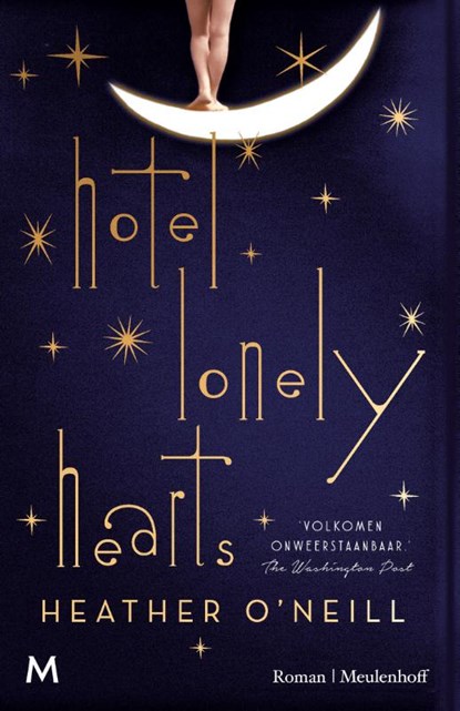 Hotel Lonely Hearts, Heather O'Neill - Gebonden - 9789029092876