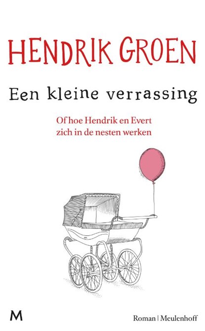 Een kleine verrassing, Hendrik Groen - Paperback - 9789029093101