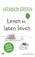 Leven en laten leven | Hendrik Groen | 