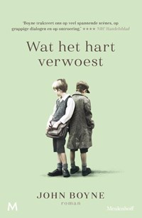 Wat het hart verwoest | John Boyne | 