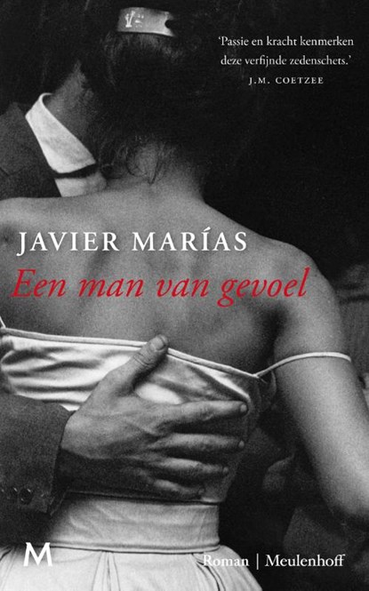 Een man van gevoel, Javier Marías - Gebonden - 9789029093507