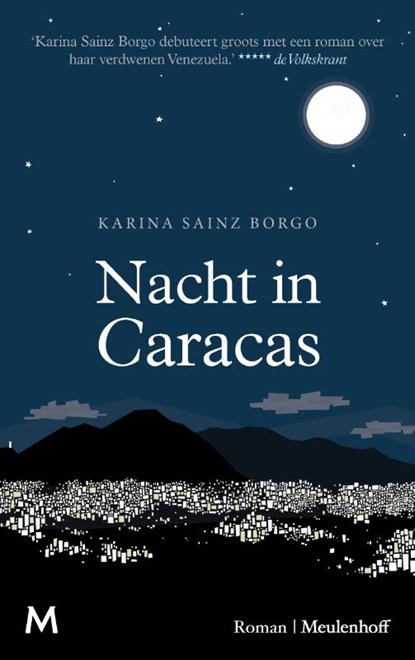 Nacht in Caracas, Karina Sainz Borgo - Gebonden - 9789029093538