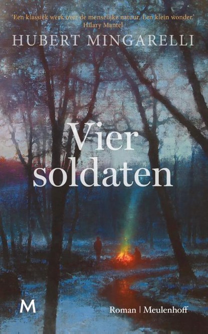 Vier soldaten, Hubert Mingarelli - Gebonden - 9789029093941