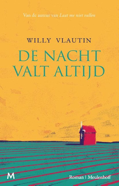 De nacht valt altijd, Willy Vlautin - Gebonden - 9789029094214