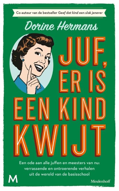 Juf, er is een kind kwijt, Dorine Hermans - Paperback - 9789029094306