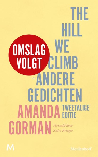 Noem ons wat we dragen, Amanda Gorman - Gebonden - 9789029094702