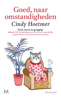 Goed, naar omstandigheden | Cindy Hoetmer | 