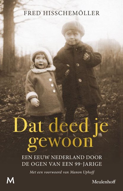Dat deed je gewoon, Fred Hisschemöller - Paperback - 9789029094801