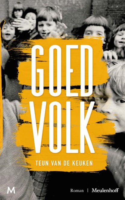 Goed volk, Teun van de Keuken - Paperback - 9789029094894